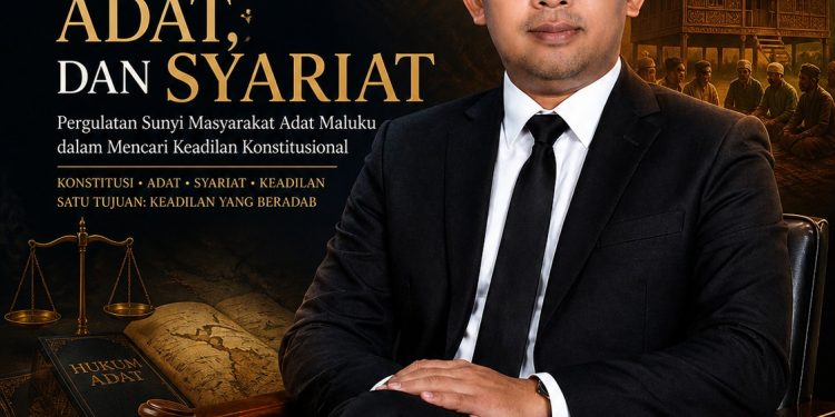 Di Antara Negara, Adat, dan Syariat.   Pergulatan Sunyi Masyarakat Adat Maluku