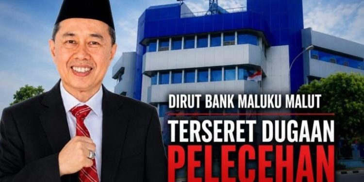 Kepercayaan Publik Diuji, Gubernur Maluku Didesak Evaluasi dan Nonaktifkan Dirut Bank Maluku Malut