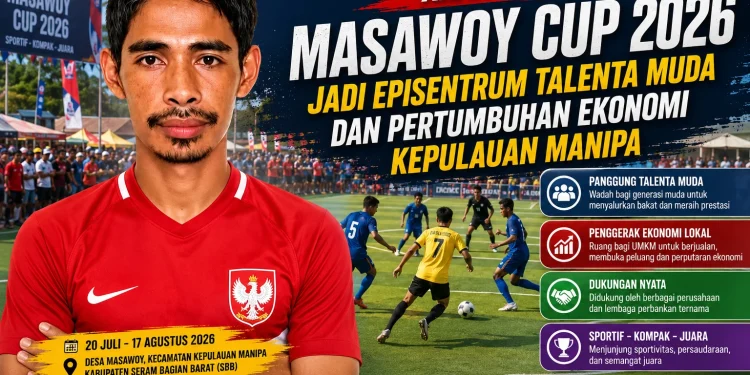 Segera Digelar, Masawoy Cup 2026 Jadi Episentrum Talenta Muda dan Pertumbuhan Ekonomi Kepulauan Manipa